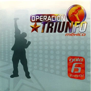 Operacion Triunfo México Gala 6
