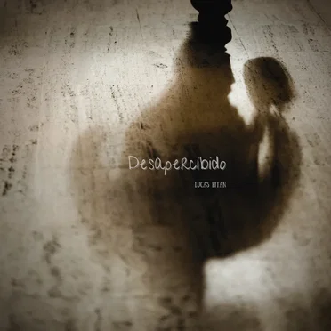 Desapercibido by Lucas Eitan - album cover