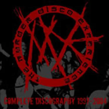 Complete Discography 1997-2004 by Murder Disco X - album cover