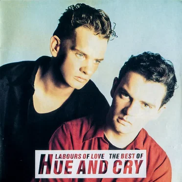 Labours of Love, The Best of Hue and Cry