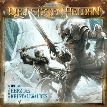Die Letzten Helden 4: Das Herz des Kristallwaldes by Die Letzten Helden - album cover