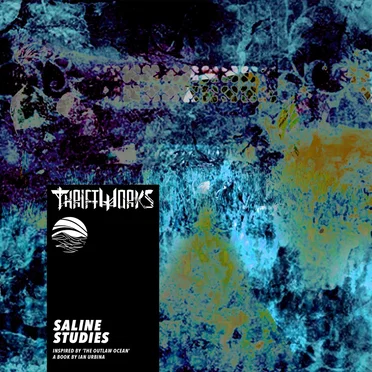 Saline Studies (Inspired by ‘The Outlaw Ocean’ a book by Ian Urbina)