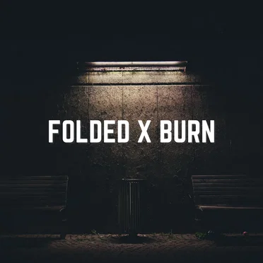 Folded X Burn