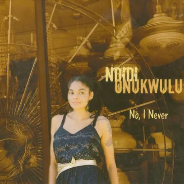 No, I Never
