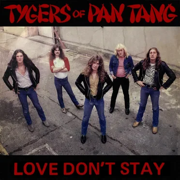 Love Don't Stay by Tygers of Pan Tang - album cover