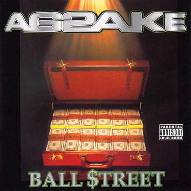 Ball $treet by AG2AKE - album cover