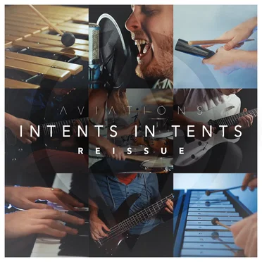 Intents in Tents (Reissue)