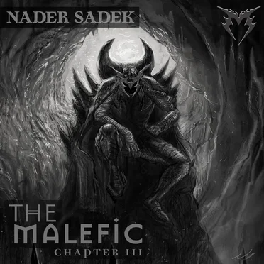 The Malefic: Chapter III by Nader Sadek - album cover