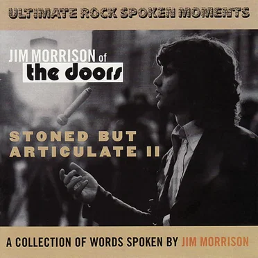 Stoned But Articulate 2 by Jim Morrison - album cover