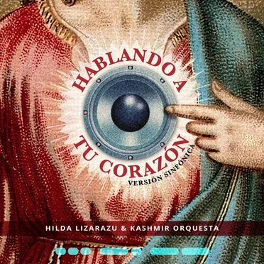 Hablando a tu corazón (versión sinfónica)