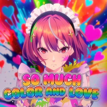 So Much Color and Love