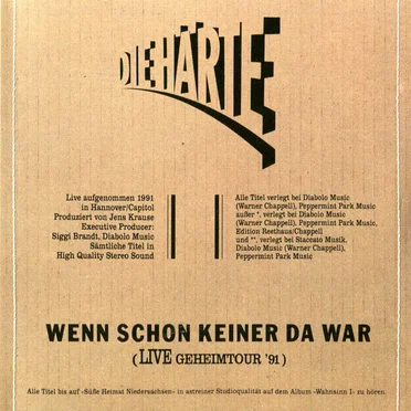 Wenn schon keiner da war (Live Geheimtour '91)