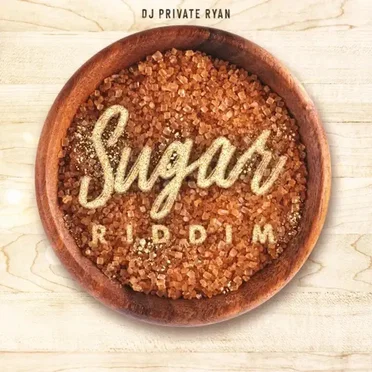 Sugar Riddim by DJ Private Ryan - album cover
