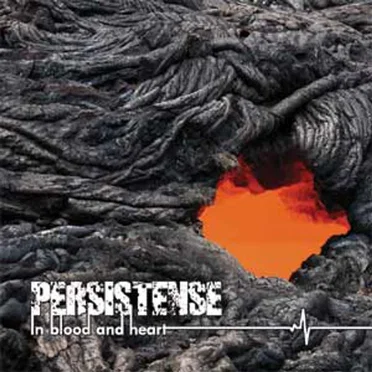 In Blood And Heart by Persistense - album cover