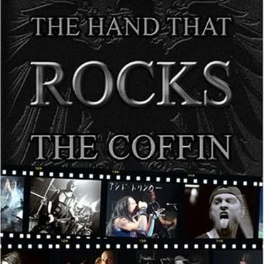The Hand That Rocks the Coffin
