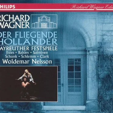 Der Fliegende Holländer (Bayreuther Festspiele feat. conductor: Woldemar Nelsson)
