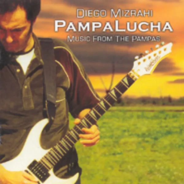 Pampalucha: Music From the Pampas