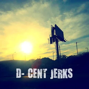 Dead and Buried by D-Cent Jerks - album cover