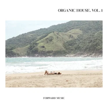 Organic House, Vol. 1 by Various Artists - album cover