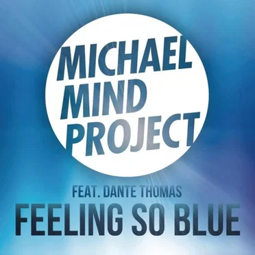 Feeling So Blue [Remixes]
