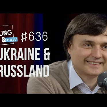 Jung & Naiv #636, „Ukrainistik-Professor Roman Dubasevych über den Krieg & die Geschichte“ by Tilo Jung - album cover