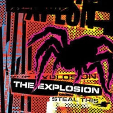 Steal This by The Explosion - album cover
