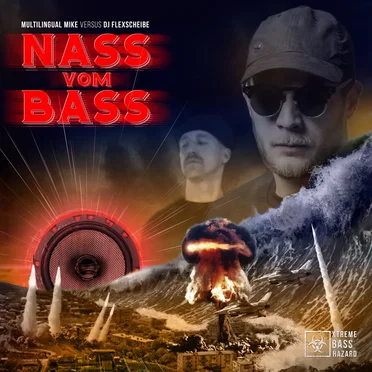 Nass vom Bass by Multilingual Mike - album cover