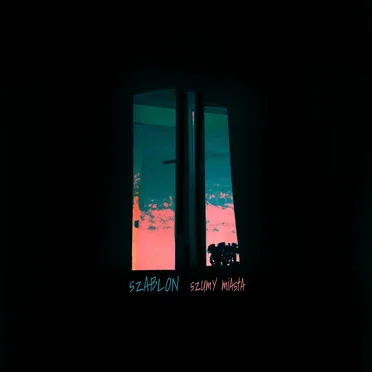 Szumy Miasta by Szablon - album cover