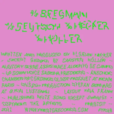 2/8 Bregman 4/8 Deutsch 7/8 Hecker 1/8 Höller