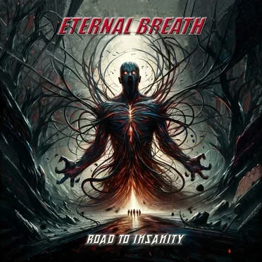 Road to Insanity by Eternal Breath - album cover