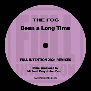 Been A Long Time Full Intention 2021 Remixes