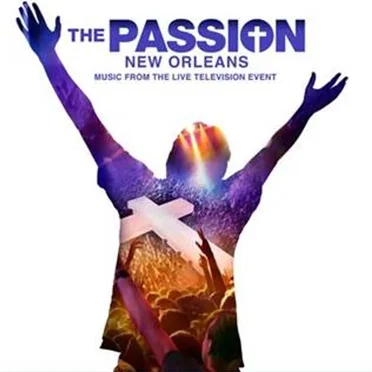 The Passion: New Orleans Soundtrack by Various Artists - album cover