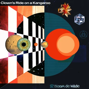 Clown's Ride On A Kangaroo by Bloom de Wilde - album cover