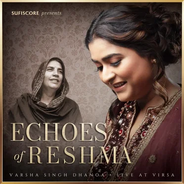 Echoes of Reshma