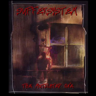 The Mutilated One by Suffersystem - album cover