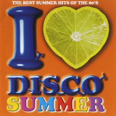 I Love Disco Summer, Volume 2 by Various Artists - album cover