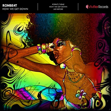 How We Get Down by ROMBE4T - album cover