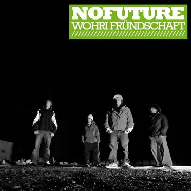 Wohri Fründschaft by NoFuture - album cover