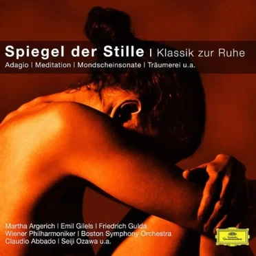 Spiegel der Stille - Klassik zur Ruhe by Various Artists - album cover