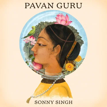 Pavan Guru by Sonny Singh - album cover