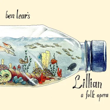 Lillian: A Folk Opera by Ben Lear - album cover