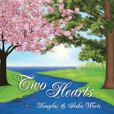 Two Hearts by Douglas & Seiko Werts - album cover