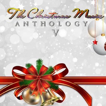 The Christmas Music Anthology, Vol. 5 by Various Artists - album cover
