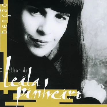 Benção - O Melhor De Leila Pinheiro