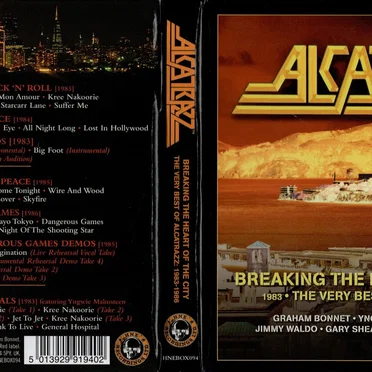 Breaking the Heart of the City: The Very Best of Alcatrazz
