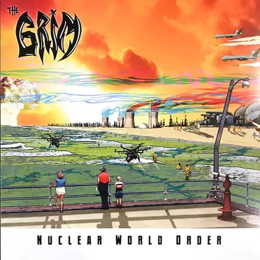 Nuclear World Order by The Grim - album cover