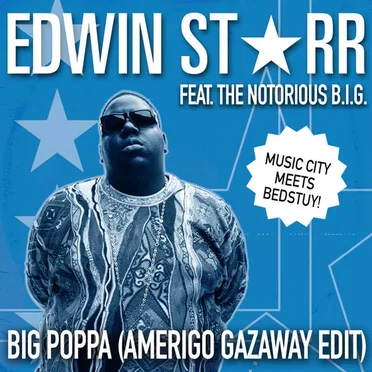 Edwin Starr - Big Poppa feat. The Notorious B.I.G. by Amerigo Gazaway - album cover