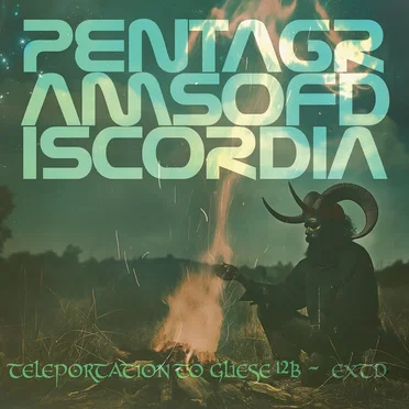 Teleportation to Gliese12b by Pentagrams of Discordia - album cover