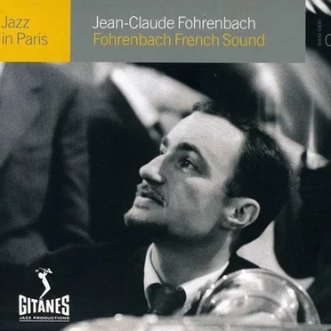 Jazz in Paris: Fohrenbach French Sound