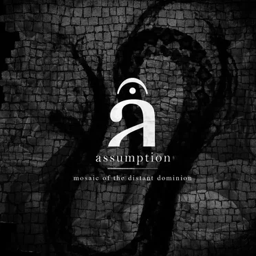 Mosaic of the Distant Dominion by Assumption - album cover